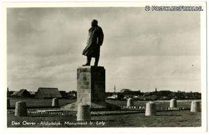 ansichtkaart: Den Oever, Afsluitdijk. Monument Ir. Lely