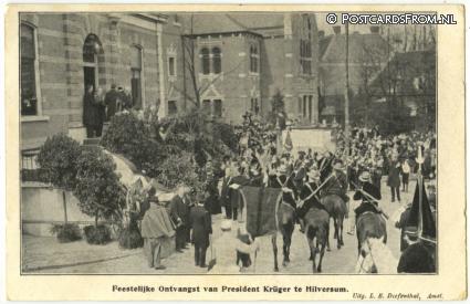 Hilversum, Feestelijke Ontvangst van President Kruger ansichtkaart: Hilversum, Feestelijke Ontvangst van President Kruger