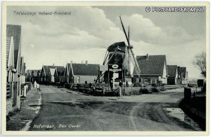 ansichtkaart: Den Oever, Hofstraat. Afsluitdijk Holland-Friesland